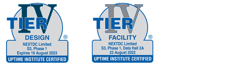NEXTDC S3 Data Center Tier Certifications NEXTDC S3 Data Center Tier Certifications
